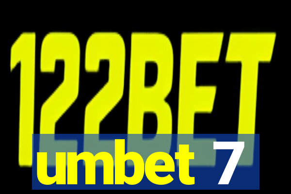 umbet 7